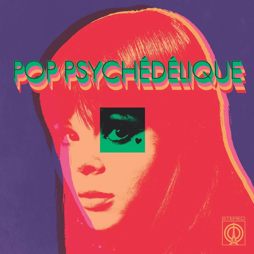 RECORD OF THE WEEK//V/A – Pop Psychedelique (The Best Of French Psychedelic Pop 1964 – 2019)