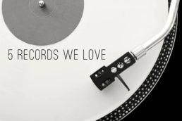 March: 5 Records We Love